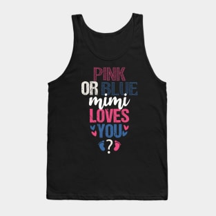 Pink or blue mimi loves you Tank Top